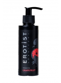 Массажное масло Erotist GRAPEFRUIT с ароматом грейпфрута - 150 мл. - Erotist Lubricants - купить с доставкой в Элисте