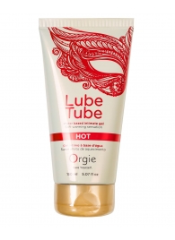 Интимный гель на водной основе Lube Tube Hot с разогревающим эффектом - 150 мл. - ORGIE - купить с доставкой в Элисте