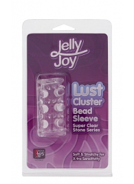 Прозрачная насадка на пенис с шипами и бугорками JELLY JOY LUST CLUSTER CLEAR - Dream Toys - в Элисте купить с доставкой