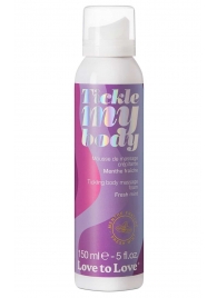 Массажная хрустящая пенка Tickle My Body Fresh Mint с ароматом мяты - 150 мл. - Love to Love - купить с доставкой в Элисте